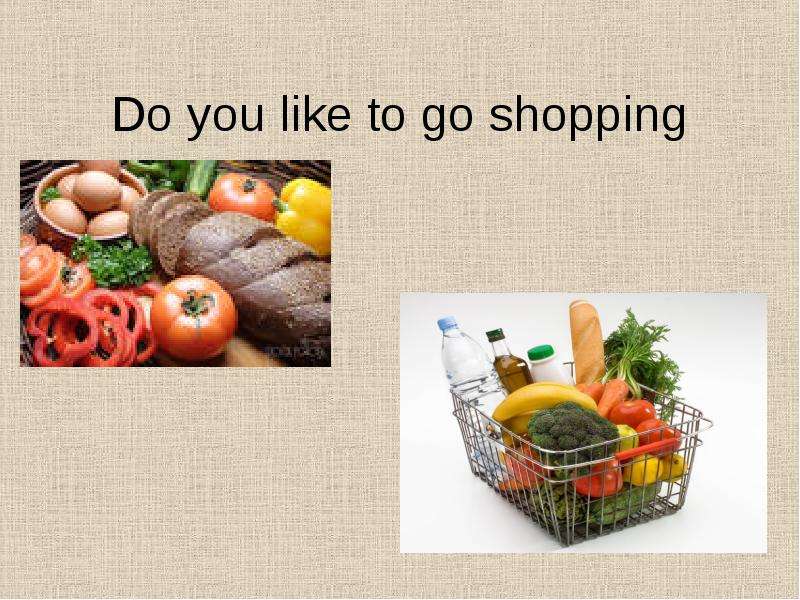 Презентация Do you like to go shopping