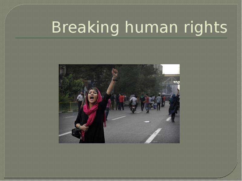 Breaking human rights