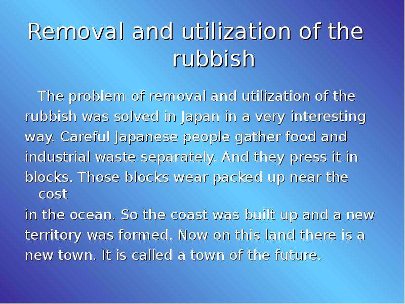 Removal and utilization of