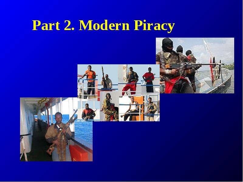 Part . Modern Piracy