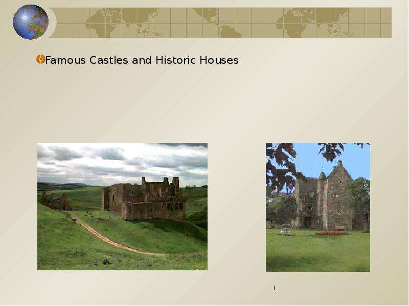 Famous Castles and Historic