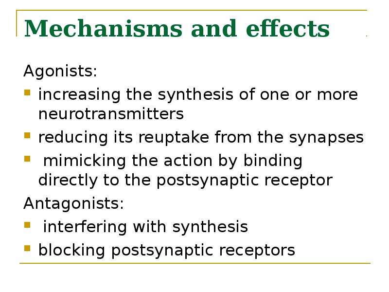 Mechanisms and effects