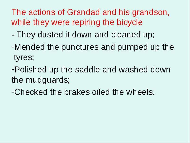 The actions of Grandad and