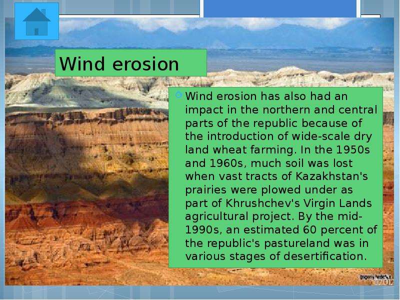 Wind erosion Wind erosion has