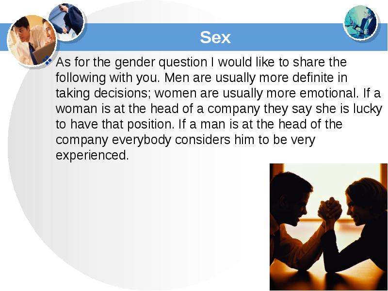 Sex As for the gender