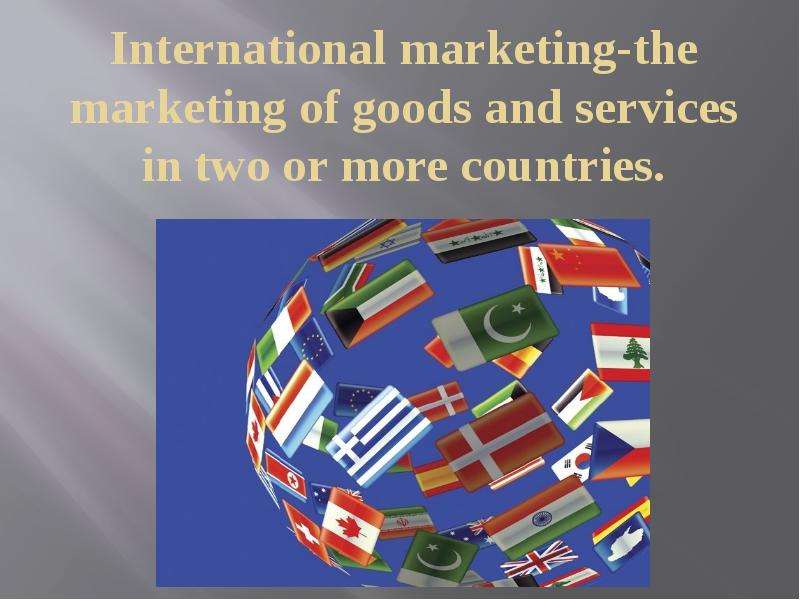 International marketing-the