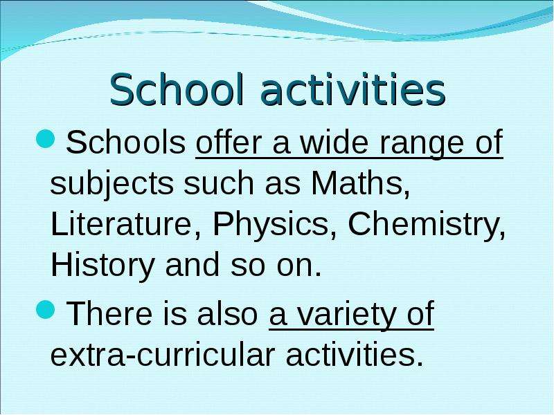 School activities Schools