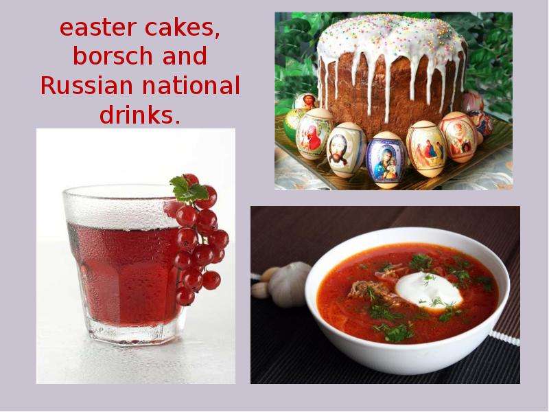 easter cakes, borsch and