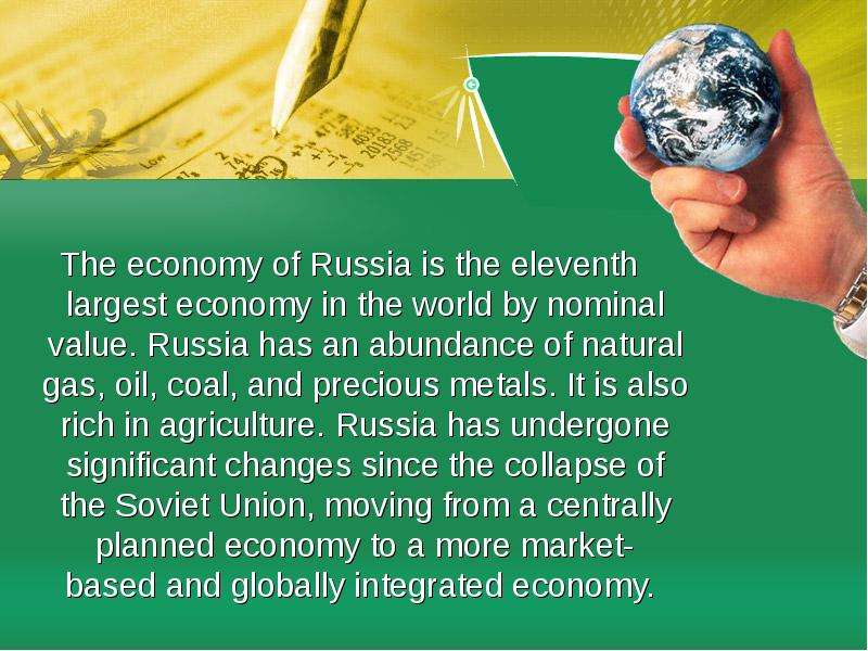The economy of Russia is the