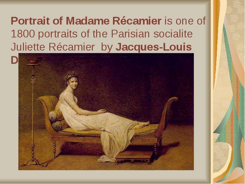 Portrait of Madame Rcamier is