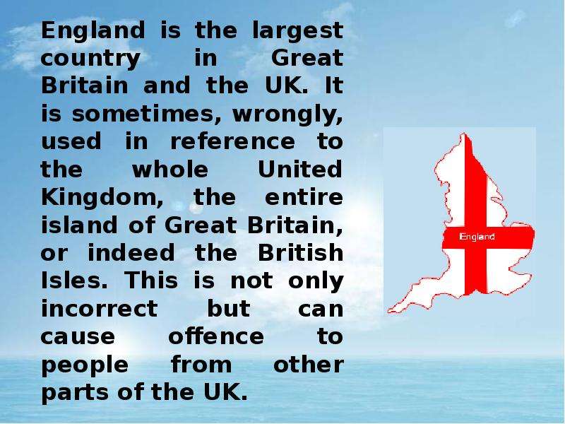 England is the largest