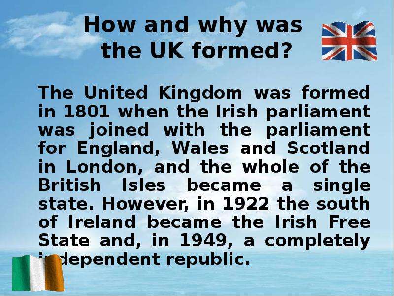 How and why was the UK