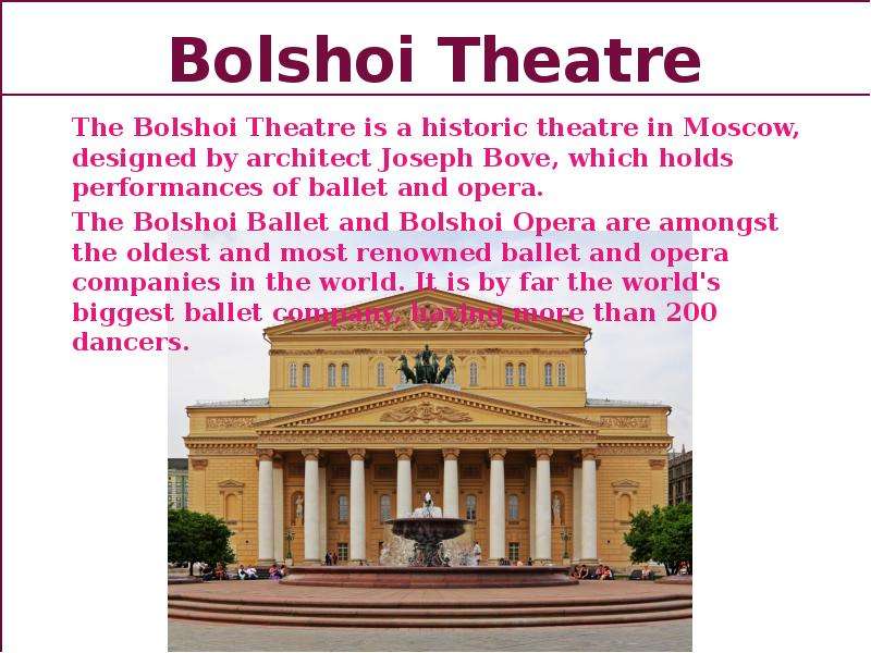 Bolshoi Theatre The Bolshoi