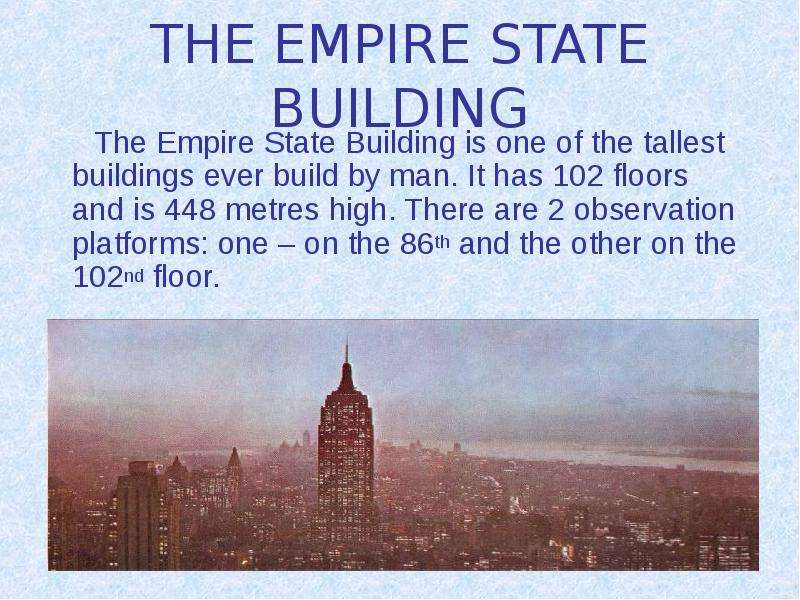 THE EMPIRE STATE BUILDING The