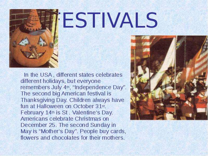 FESTIVALS In the USA ,