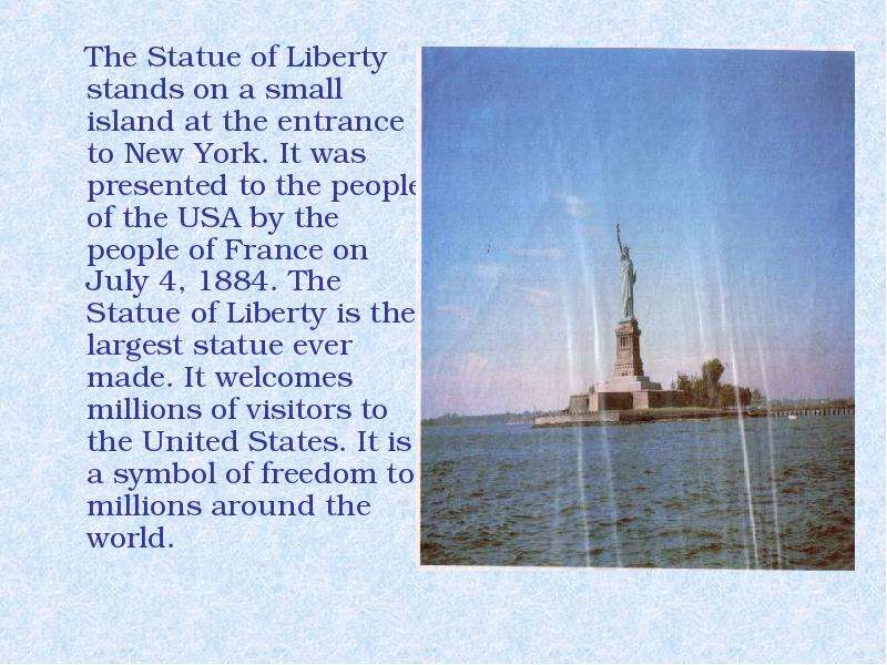 The Statue of Liberty stands