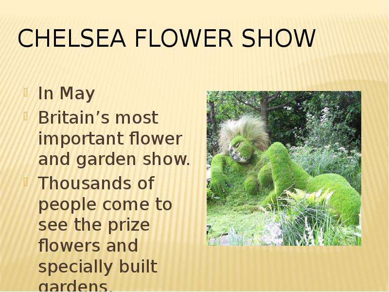 Chelsea Flower Show In May