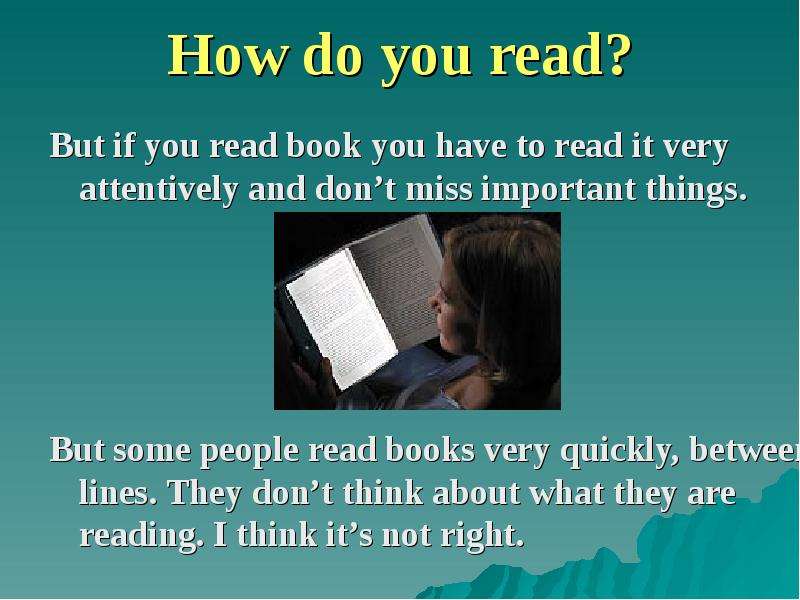 How do you read? But if you