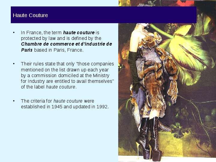 Haute Couture In France, the