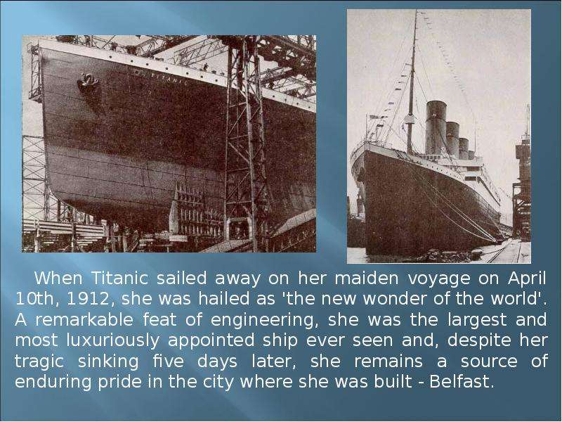 When Titanic sailed away on