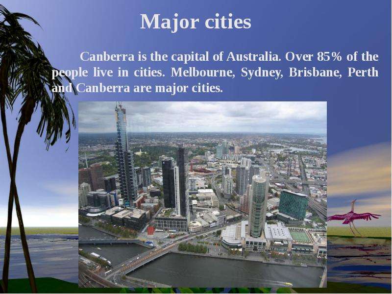 Major cities Canberra is the