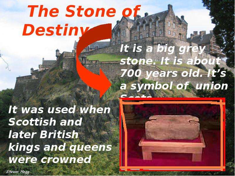It is a big grey stone. It is