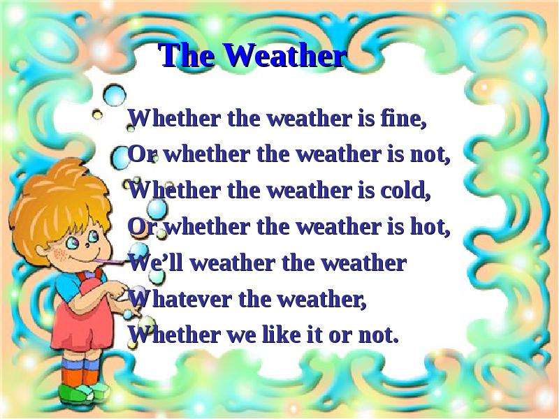 The Weather Whether the