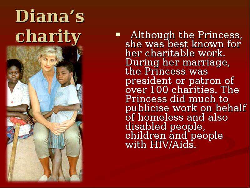 Diana s charity Although the