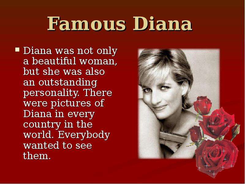 Famous Diana Diana was not