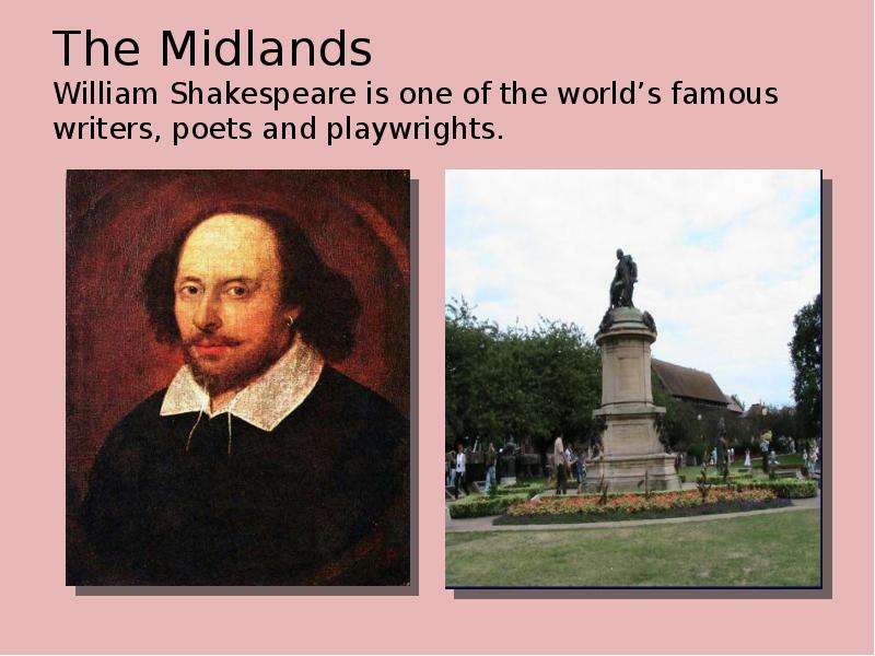 The Midlands William