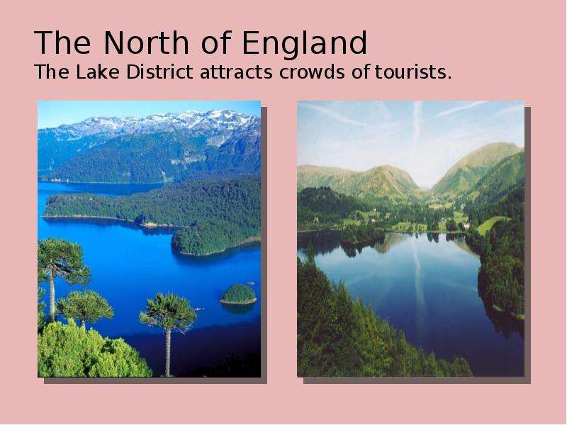 The North of England The Lake