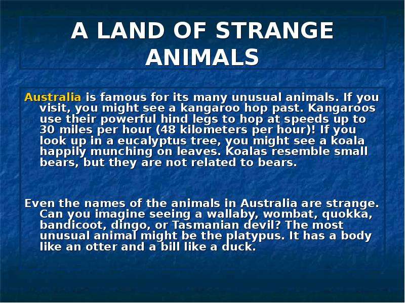 A LAND OF STRANGE ANIMALS