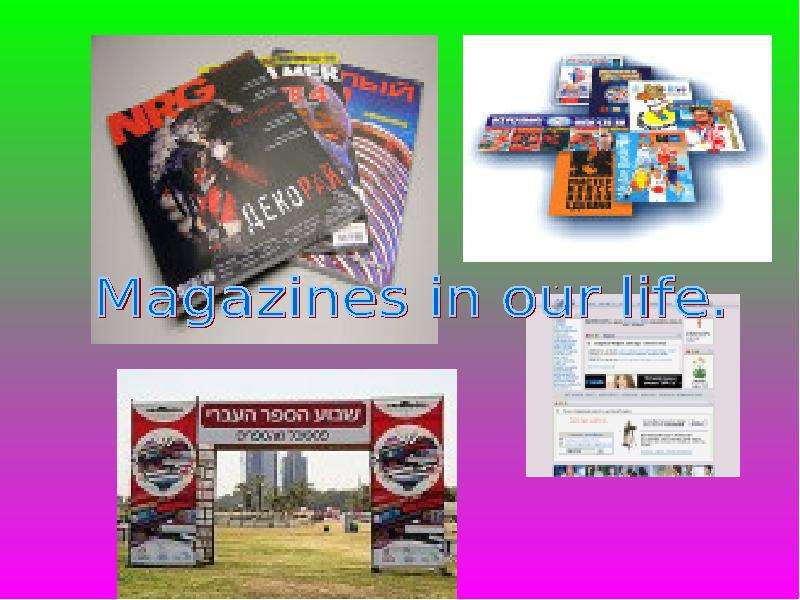 Презентация Magazines in our life