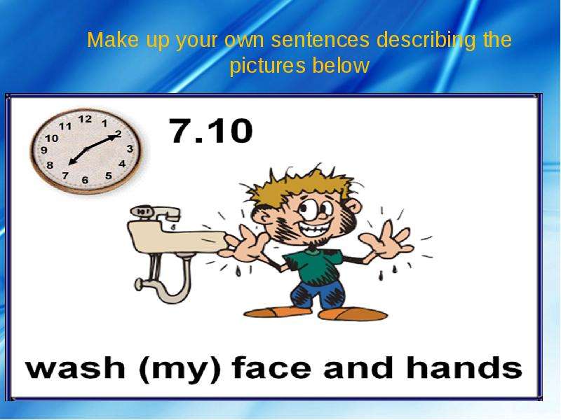 Make up your own sentences