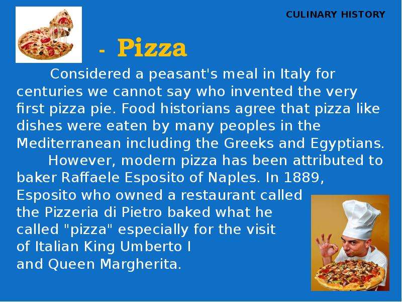 CULINARY HISTORY - Pizza