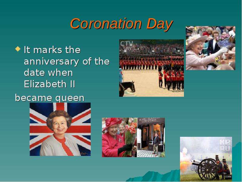 Coronation Day It marks the