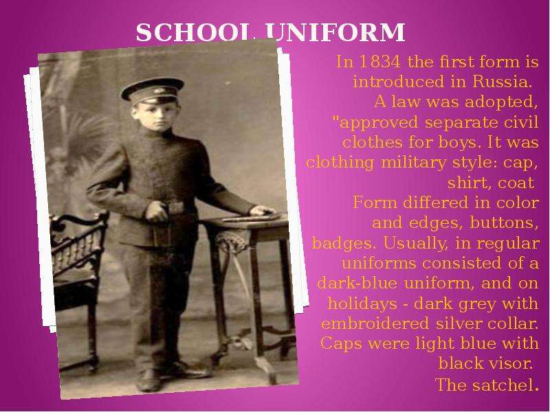 School uniform In the first