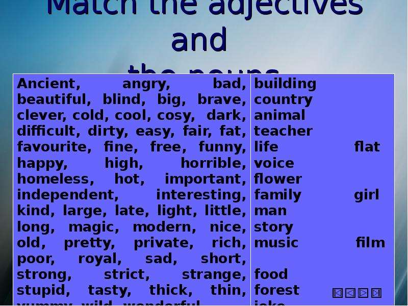 Match the adjectives and the
