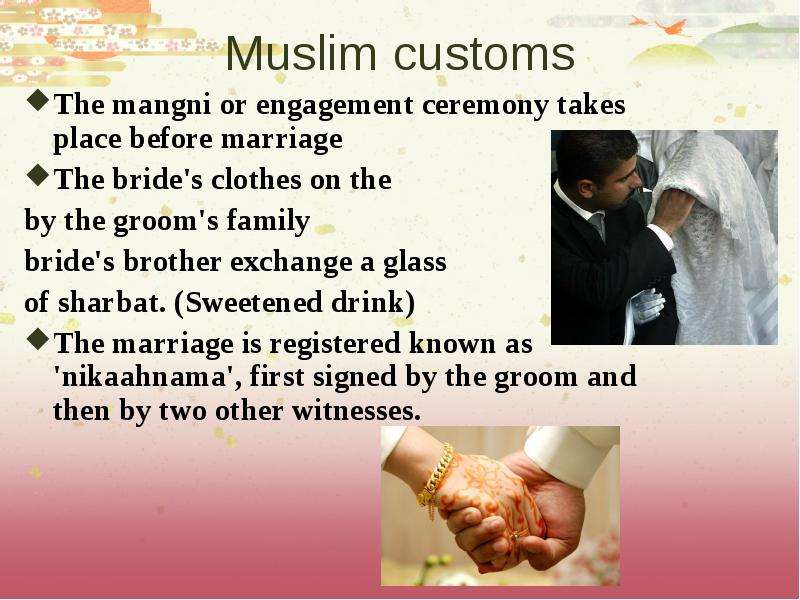 Muslim customs The mangni or
