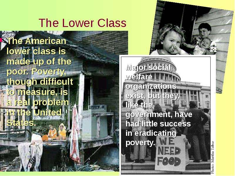 The Lower Class The American