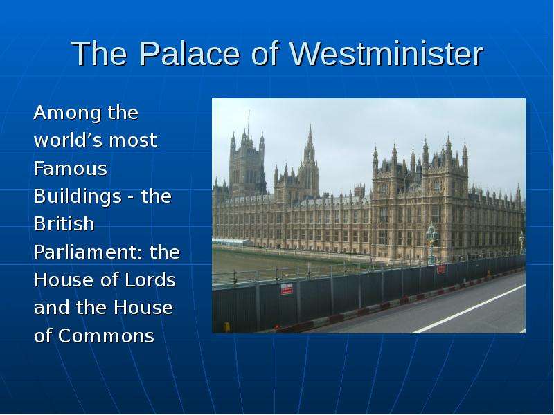 The Palace of Westminister
