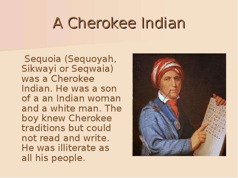 A Cherokee Indian Sequoia
