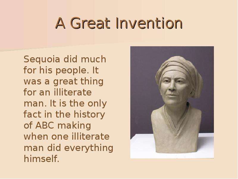 A Great Invention Sequoia did