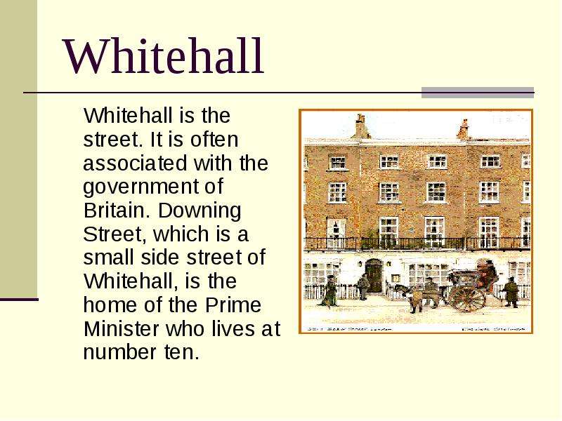 Whitehall Whitehall is the