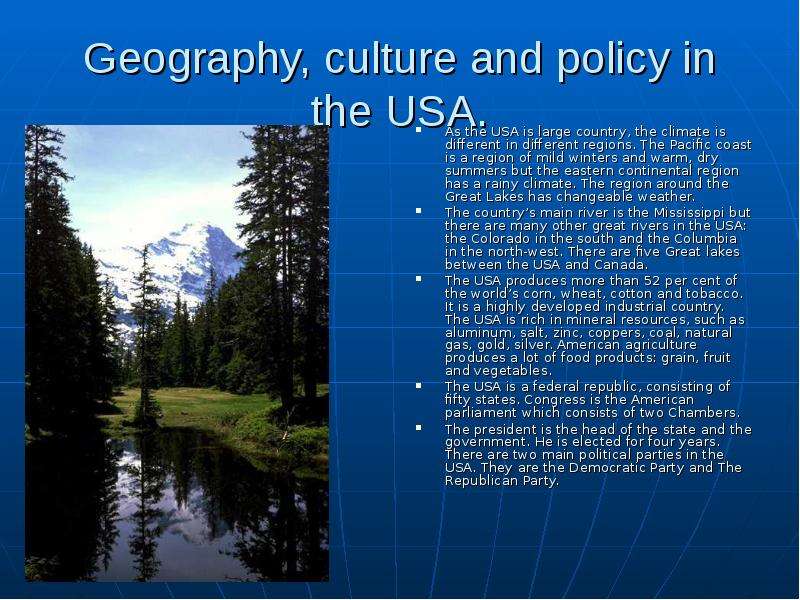Geography, culture and policy