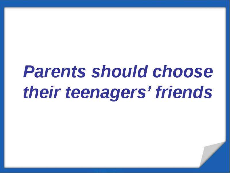 Parents should choose their