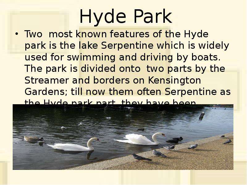 Hyde Park Two most known