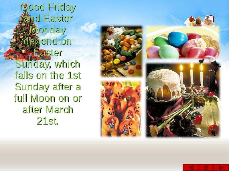 Good Friday and Easter Monday