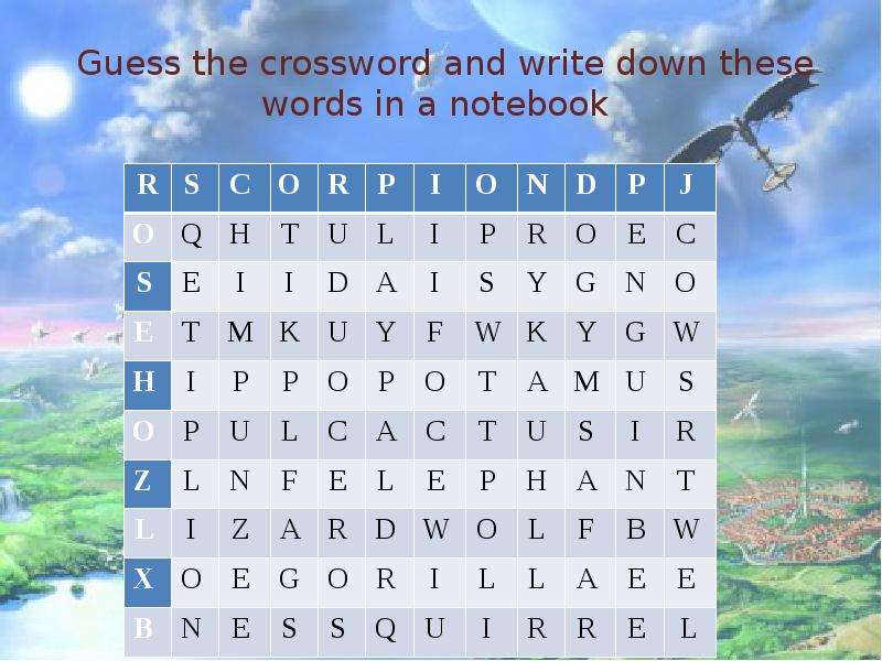 Guess the crossword and write