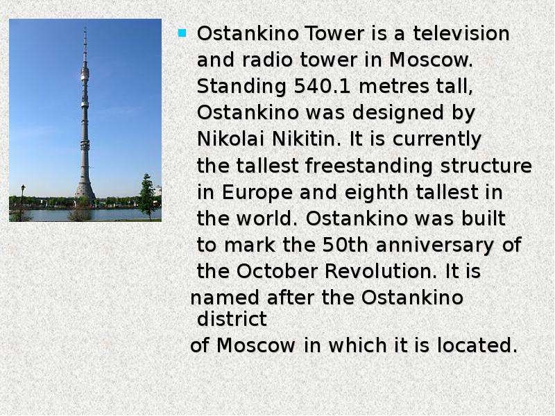 Ostankino Tower is a